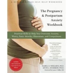 The Pregnancy And Postpartum Anxiety Workbook - By Kevin Gyoerkoe & Pamela Wiegartz (Paperback)