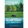 More Than > Just Surviving - By Denise Royal (Paperback) 2 More Than > Just Surviving - By Denise Royal (Paperback) -Love To Dream Baby Shop GUEST 327795f2 02a0 4a84 bf2d a82df6a02dfa