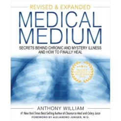 Medical Medium - By Anthony William (Hardcover)