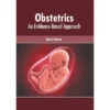 Obstetrics: An Evidence-Based Approach - By Rosa Horton (Hardcover) 1 Obstetrics: An Evidence-Based Approach - By Rosa Horton (Hardcover) -Love To Dream Baby Shop GUEST a052eefb 7463 4f01 9ff2 7097e702f7b4